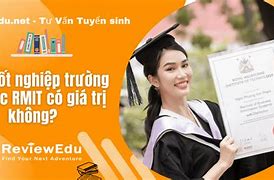 Bằng Rmit Có Giá Trị Bao Nhiêu Tiền Việt