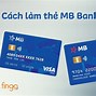 Cách Hủy Thẻ Ngân Hàng Mbbank Online