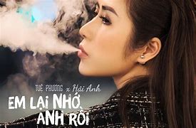 Em Lại Nhớ Anh Rồi Phiên Âm