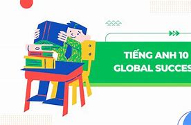 Giải Anh 10 Global Success