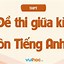 Tiếng Anh 10 Cuối Kì 1