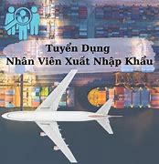 Tuyển Nhân Viên Xuất Nhập Khẩu Tiếng Trung