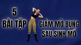 Yoga Giảm Mỡ Bụng Sau Sinh Mổ